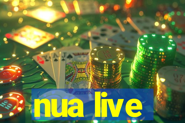 nua live